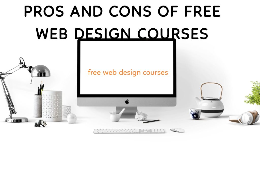 pros and cons of free web design courses