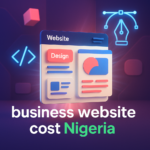 business website cost Nigeria - What a Business Website Really Costs in Nigeria in 2026