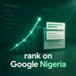 rank on Google Nigeria - How To Get Your Business on the First Page of Google in Nigeria (Without Paid Ads)